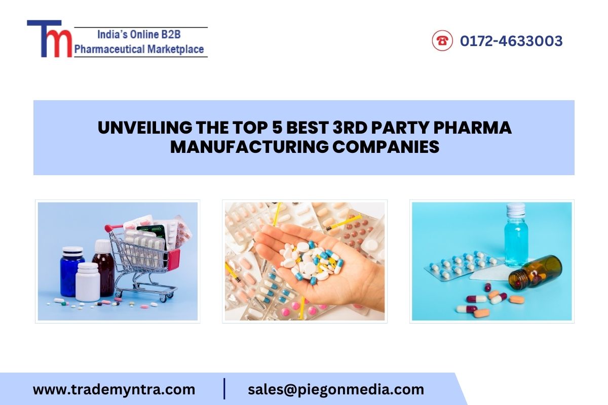 Unveiling the Top 5 Best 3rd Party Pharma Manufacturing Companies