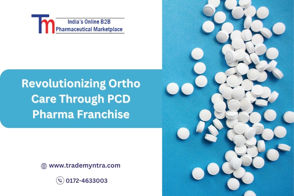 Revolutionizing Ortho Care Through PCD Pharma Franchise